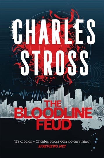 The Bloodline Feud - Charles Stross 9781447237617, Verzenden, Gelezen, Charles Stross