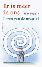 Er is meer in ons 9789089723376 Wim Davidse, Boeken, Verzenden, Zo goed als nieuw, Wim Davidse