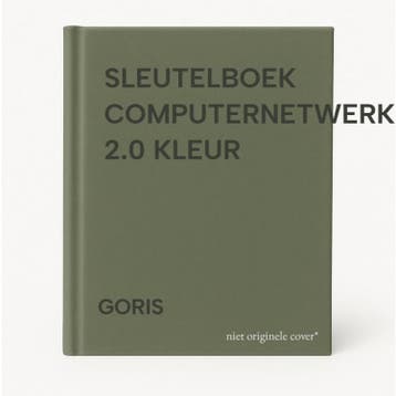 SLEUTELBOEK COMPUTERNETWERKEN 2.0 KLEUR - GORIS, Verzenden, Zo goed als nieuw, GORIS