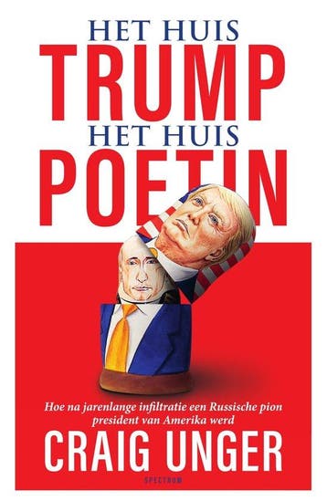 9789000361922 Het huis Trump, het Huis Poetin | Tweedehands, Verzenden, Zo goed als nieuw, Craig Unger