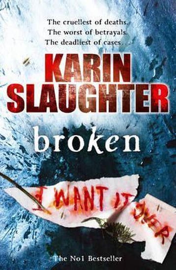 Broken - Karin Slaughter 9780099509769, Boeken, Verzenden, Gelezen, Karin Slaughter