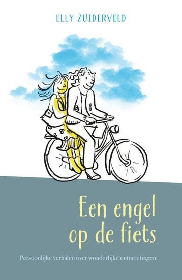 Een Engel Op De Fiets | Nieuw, Ophalen of Verzenden, Nieuw, Elly Zuiderveld-Nieman; Willeke Brouwer