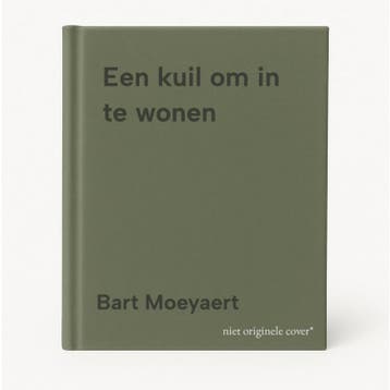 Een kuil om in te wonen - Bart Moeyaert 9789048709489, Verzenden, Zo goed als nieuw, Bart Moeyaert