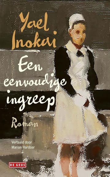 Een eenvoudige ingreep (9789044547214, Yael Inokai), Verzenden, Nieuw