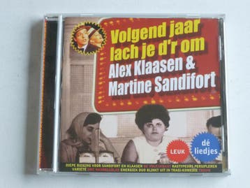 Alex Klaasen & Martine Sandifort - Volgend jaar lach je dr, Ophalen of Verzenden, Zo goed als nieuw