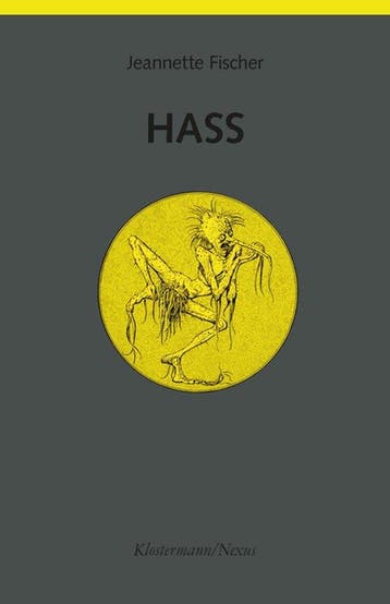 9783465045427 Klostermann/Nexus- Hass Jeannette Fischer, Boeken, Verzenden, Nieuw, Jeannette Fischer