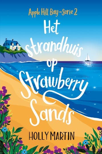 Het strandhuis op Strawberry Sands / Apple Hill Bay / 2, Verzenden, Gelezen, Holly Martin