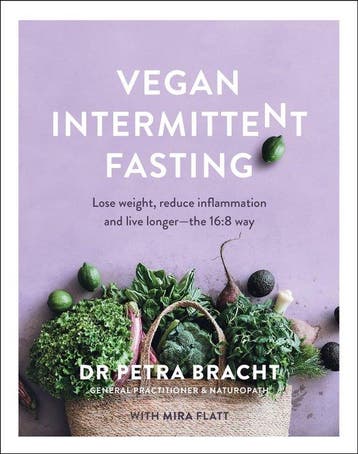Vegan Intermittent Fasting - Petra Bracht 9781911668213, Verzenden, Zo goed als nieuw, Petra Bracht