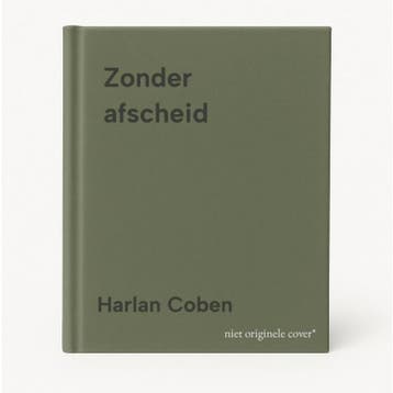 Zonder afscheid - Harlan Coben 9789049208615, Verzenden, Gelezen, Harlan Coben