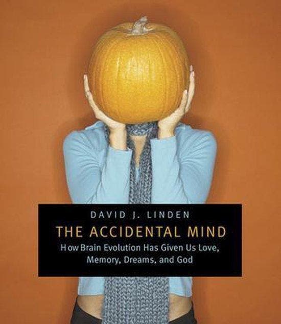 The Accidental Mind - David J. Linden - 9780674030589 - Pape, Boeken, Wetenschap, Verzenden