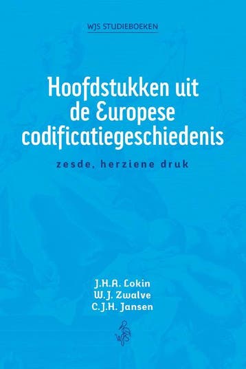 Hoofdstukken Uit De Europese Codificatiegeschiedenis | Nieuw, Ophalen of Verzenden, Nieuw, Corjo Jansen-Willem Zwalve-Jan Lokin