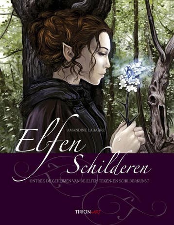 Elfen schilderen / Tirion art - Amandine Labarre, Verzenden, Zo goed als nieuw, Amandine Labarre