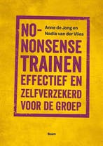 9789024429189 No-nonsense trainen Anne de Jong, Verzenden, Nieuw, Anne de Jong