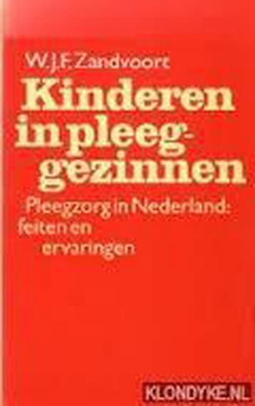 Kinderen in pleeggezinnen - Zandvoort 9789029098946, Boeken, Verzenden, Gelezen, Zandvoort