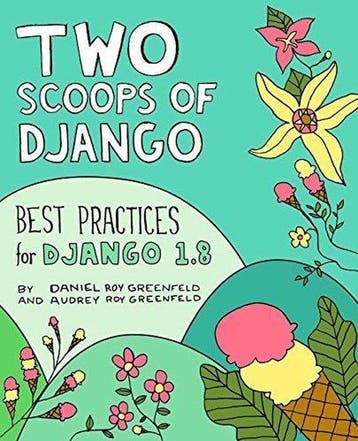 Two Scoops of Django - Daniel Roy Greenfeld 9780981467344, Verzenden, Gelezen, Daniel Roy Greenfeld
