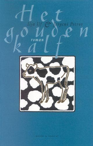 Het Gouden Kalf | I. Ilf; J. Petrov | Nieuw, Ophalen of Verzenden, Nieuw, I. Ilf; J. Petrov