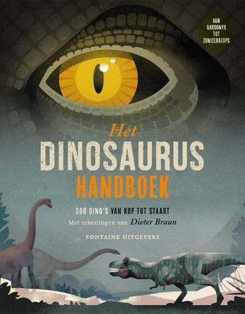 Het dinosaurushandboek - Dieter Braun 9789059568693, Verzenden, Gelezen, Dieter Braun