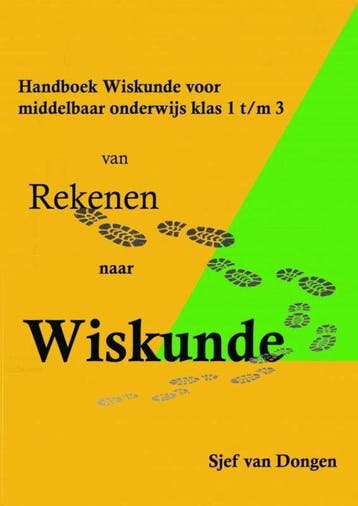 9789464929409 van Rekenen naar Wiskunde Sjef Van Dongen, Verzenden, Nieuw, Sjef Van Dongen