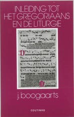 Inleiding tot het Gregoriaans en de liturgie 9789062839513, Verzenden, Gelezen, J. Boogaarts