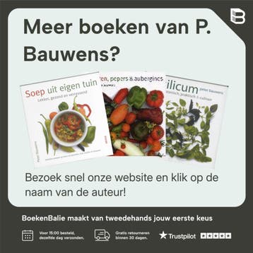 Thee uit eigen tuin - Lekker, gezond en zo klaar - P., Verzenden, Gelezen, P. Bauwens