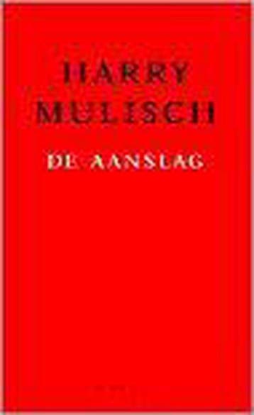 De aanslag - Harry Mulisch 9789023439189, Verzenden, Gelezen, Harry Mulisch
