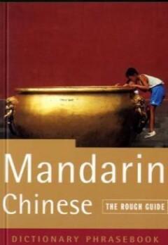 MANDARIN CHINESE PHRASEBOOK (Rough Guide 2ed, 2004) -> 2006, Verzenden, Gelezen, Rough Guides