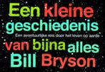 Een kleine geschiedenis van bijna alles / Dwarsligger / 158, Verzenden, Gelezen, Bill Bryson