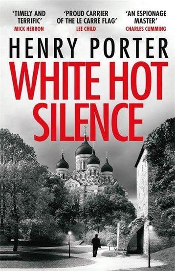 White Hot Silence - Henry Porter 9781787470842, Verzenden, Gelezen, Henry Porter