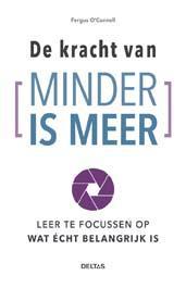 De kracht van minder is meer 9789044741551 fergus oconnell, Verzenden, Gelezen, Fergus o'connell