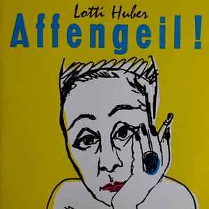 cd - Lotti Huber - Affengeil !, Verzenden, Zo goed als nieuw