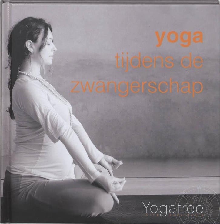Yoga tijdens de zwangerschap 9789061128069, Boeken, Esoterie en Spiritualiteit, Gelezen, Verzenden