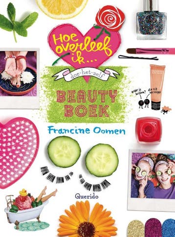 Doe-het-zelf beautyboek / Hoe overleef ik - Francine Oomen, Verzenden, Gelezen, Francine Oomen