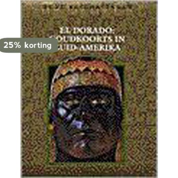 El Dorado: goudkoorts in Zuid-Amerika / Oude beschavingen, Boeken, Verzenden, Gelezen, Jan van Gestel