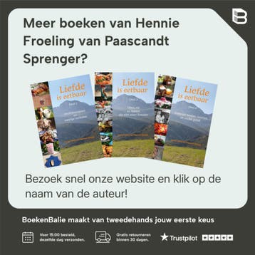 Liefde is eetbaar 2 - Hennie Froeling van Paascandt Sprenger, Verzenden, Zo goed als nieuw, Hennie Froeling van Paascandt Sprenger