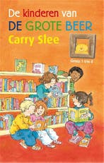 De kinderen van de Grote Beer 9789049926687 Carry Slee, Verzenden, Zo goed als nieuw, Carry Slee