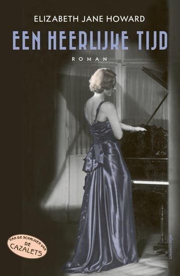 Een heerlijke tijd (9789025472078, Elizabeth Jane Howard), Verzenden, Nieuw