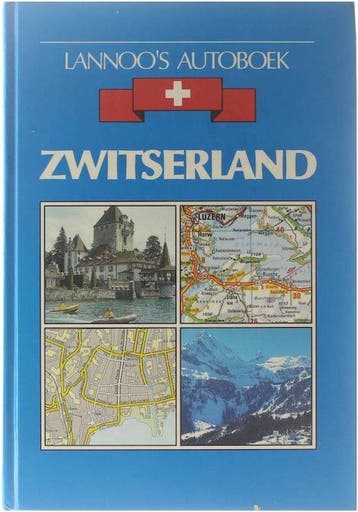Lannoo's autoboek Zwitserland - reis, Verzenden, Zo goed als nieuw