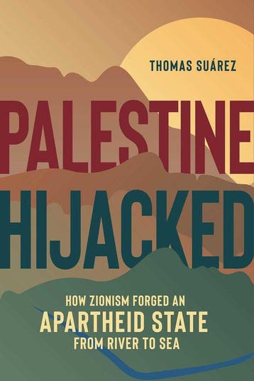 9781623718190 Palestine Hijacked Thomas Suarez, Verzenden, Nieuw, Thomas Suarez