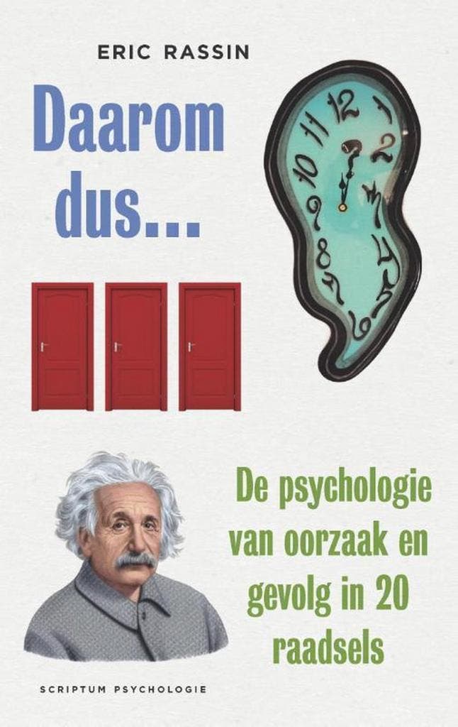 Daarom dus ... / Scriptum psychologie - Eric Rassin, Boeken, Psychologie, Zo goed als nieuw, Verzenden