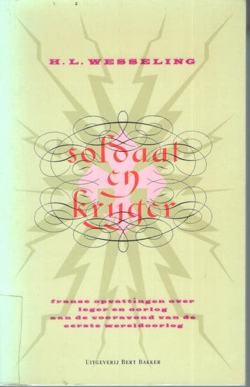 Soldaat en krijger - Wesseling 9789035105683, Verzenden, Gelezen, Wesseling
