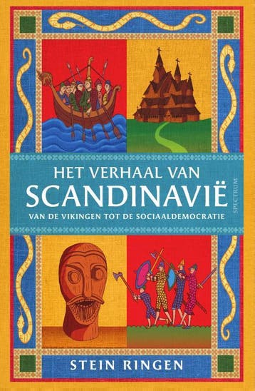 Het verhaal van Scandinavië 9789000383061 Stein Ringen, Boeken, Geschiedenis | Wereld, Verzenden, Zo goed als nieuw, Stein Ringen