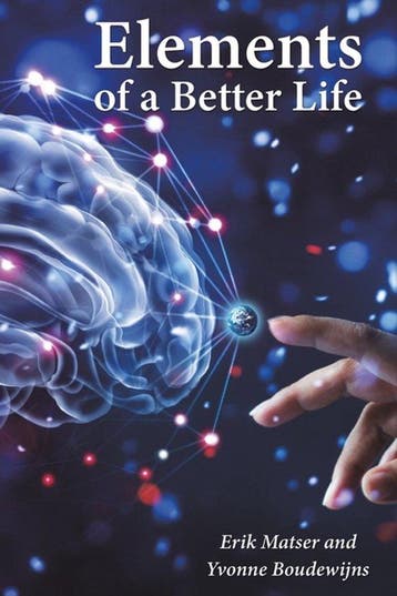 9781398499676 Elements Of A Better Life Dr. Erik Matser, Verzenden, Nieuw, Dr. Erik Matser