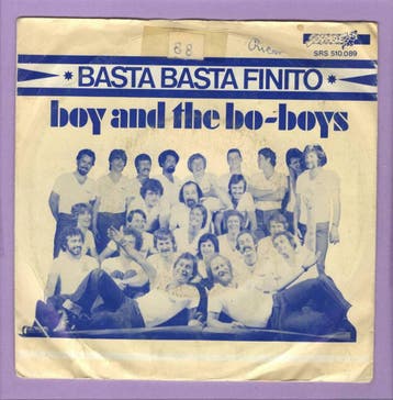 Boy And The Bo-Boys – Basta Basta Finito / (Instrumental) (1, Ophalen of Verzenden, Nieuw in verpakking