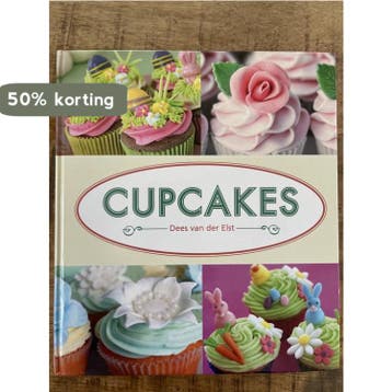 Cupcakes 9789085162681 Dees van der Elst, Boeken, Kookboeken, Verzenden, Gelezen, Dees van der Elst