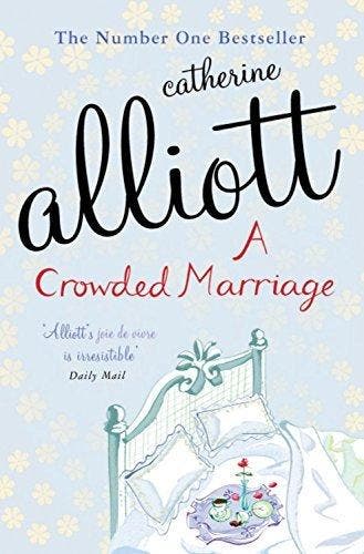 A Crowded Marriage 9780755335206 Catherine Alliott, Verzenden, Gelezen, Catherine Alliott