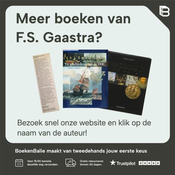 The Dutch East India Company - F.S. Gaastra 9789057302411, Verzenden, Gelezen, F.S. Gaastra
