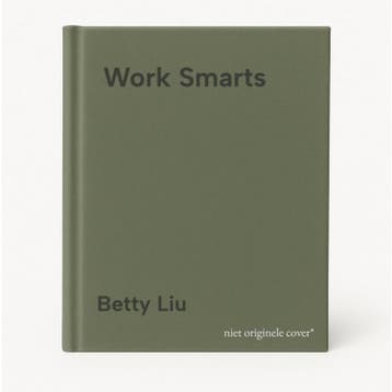 Work Smarts - Betty Liu 9781118744673, Verzenden, Gelezen, Betty Liu