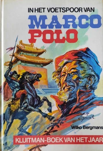 In het voetspoor van Marco Polo - Bergmans, Verzenden, Gelezen