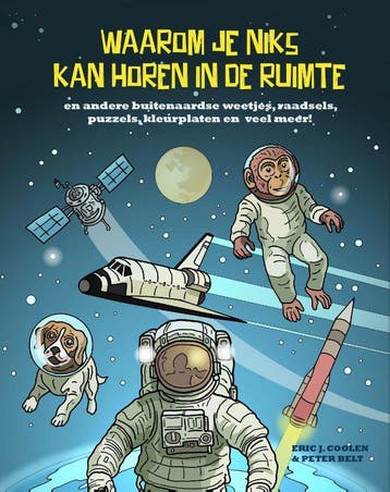 Waarom Je Niks Kan Horen In De Ruimte | Peter Belt | Nieuw, Ophalen of Verzenden, Nieuw, Peter Belt