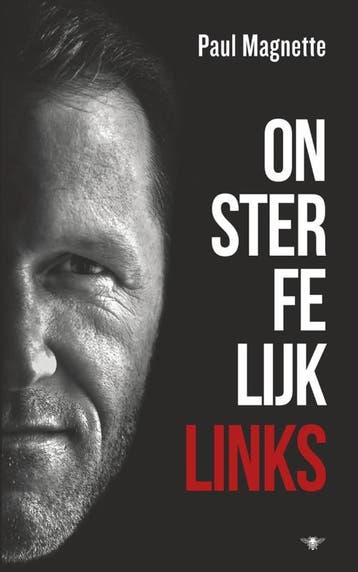 Onsterfelijk links - Paul Magnette 9789023497783, Verzenden, Zo goed als nieuw, Paul Magnette